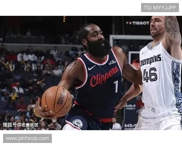 快船末节进攻哑火仅靠哈登罚球得分惨遭灰熊逆转再负